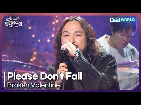 <strong>Broken</strong> Valentine - Please Don't Fall [Open Concert : EP.1584] | KBS KOREA 260802