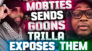 MobTies And J. Prince sends GOONS, TRILLA exposes the Truth and gives WARNING! MOB UNTIED  (EXPOSED)