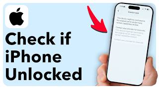 How To Check If iPhone Is Unlocked