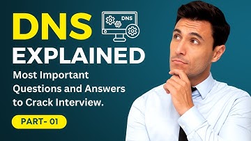 Part01 | Deep Dive into DNS | Tac Level Explanation | Interview question and answer | By Hemu