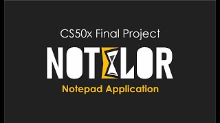 Notelor - Notepad Application || CS50x Final Project