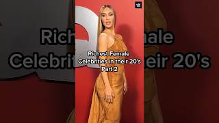 Richest Female Celebrities in their 20's 💸 #shorts #celebrity