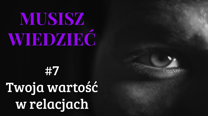 Musisz wiedzieć || #7 Sex Market Value Twoja wartość w relacjach