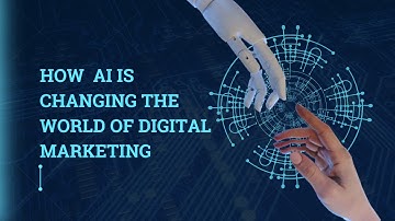 How #AI is Changing #DigitalMarketing Forever