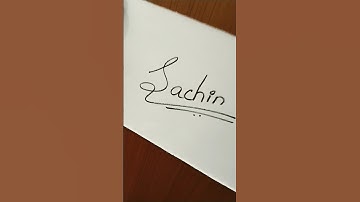 Sachin name signature #art #lovestatus #signature #shortvideo #shortsfeed #xxxtentacion