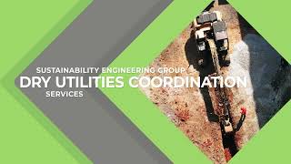SEG SERVICES - Dry Utilities Coordination