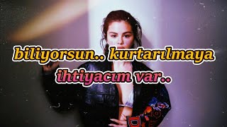 Selena Gomez, Benny Blanco - Talk Türkçe Çeviri
