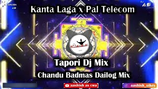Kanta Laga | Tranding Dailoge Chandu Badmash | Tapori Mixx | DJ AASHISH AS CHHINDWARA 