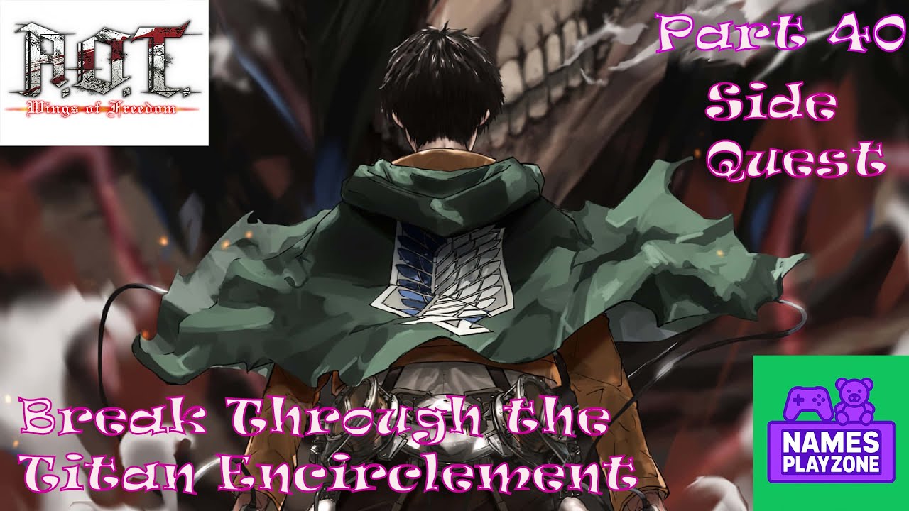 AOT Wings of Freedom Side Quest Part 40