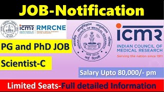 Master's & PhD Job opportunity as Scientist C in ICMR Regional Centre, Direct Interview