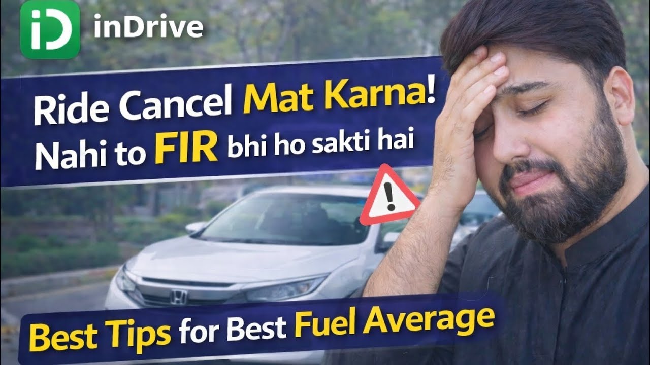 Ride Cancel Mat Karna! Nahi To FIR Ho Sakti Hai | Best Fuel Average Tips | inDrive Drivers Guide 