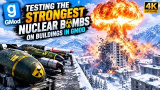 Testing the Strongest Nuclear Bombs on Buildings in GMod!