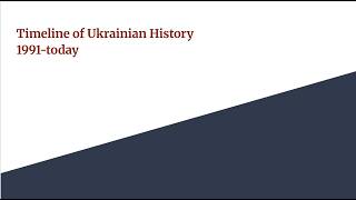 Timeline of Ukraine History After Independence