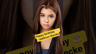 Happy birthday 🎂 Addison Riecke #happybirthday #addisonrieke #shorts