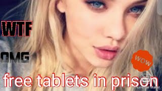 What Free Tablets In Prison