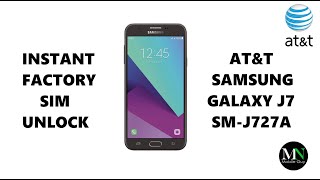 Instantly Factory SIM / Network Unlock AT&T Samsung Galaxy J7 2017 SM-J727A!