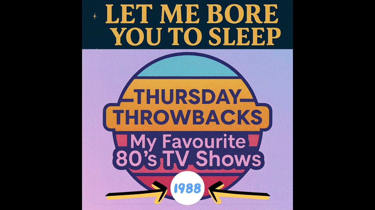 (no music) TV shows 1988 | Thursday Throwbacks | LMBYTS 