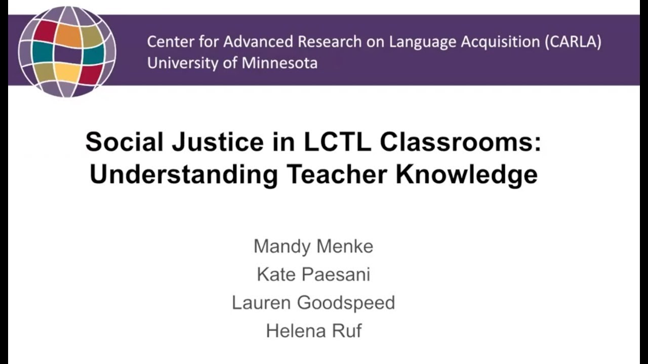 Social Justice in LCTL Classrooms: Understanding Teacher Knowledge