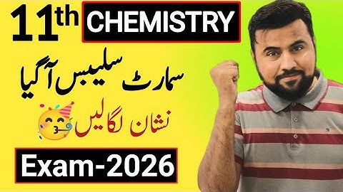 11th Chemistry smart syllabus🔥 Exam 2026 - Final smart syllabus chemistry class 11 - PECTAA 