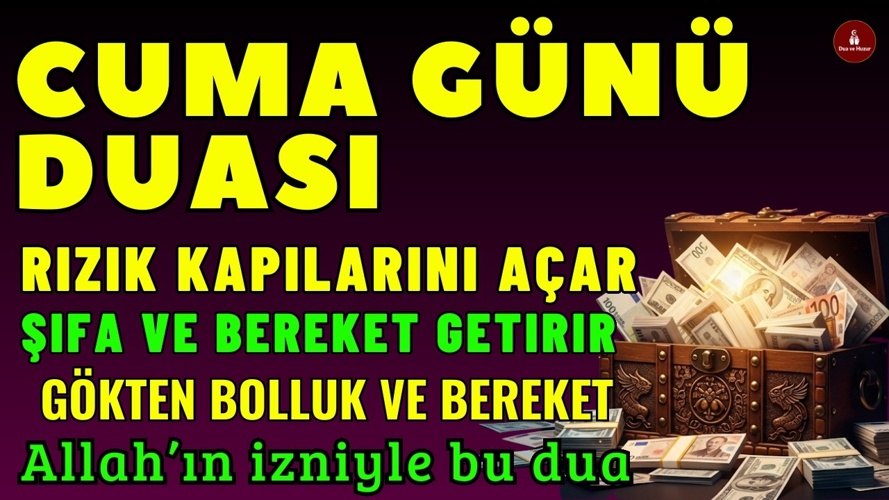 CUMA GÜNÜ RAMAZAN DUASI – BEREKET, HUZUR VE AF İÇİN OKUNAN DUALAR DİNLE  – ETKİLİ DUALARI VAKTİ CUMA