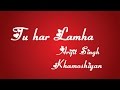 Tu Har Lamha - Arijit Singh | Typography Cover πΆ