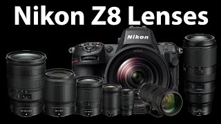 Best Lenses for Nikon Z8 | Nikon Z8 Camera Lense