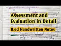 Assessment And Evaluation in Detail I B.ed Handwritten Notes