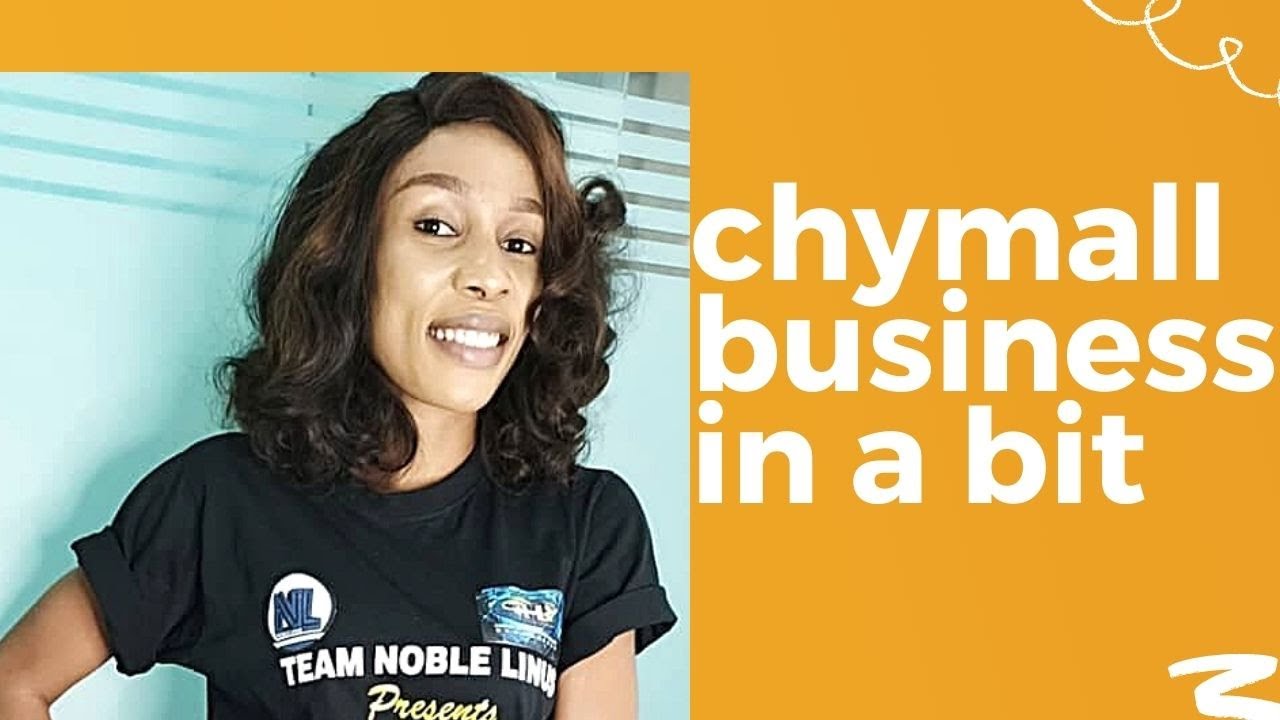 CHYMALL BUSINESS IN A BIT - noble linus