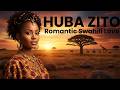 Best Of Swahili Love Tender African Serenity Songs For Romance Deep Healing