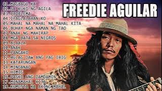 Freddie Aguilar greatest hits -Freddie Aguilar  full album -Freddie Aguilar non-stop playllist