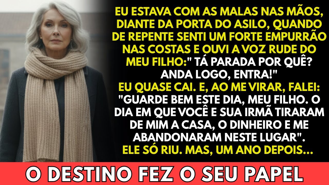 Meu filho me empurrou e gritou:"Tá parada por quê? Anda logo!" Eu apenas disse:"Guarde bem esse dia"