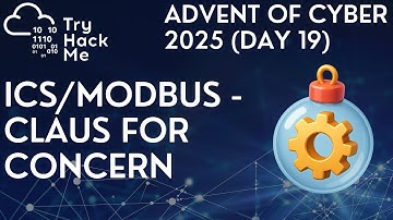 TryHackMe Advent of Cyber 2025 (Day 19): ICS/Modbus - Claus for Concern