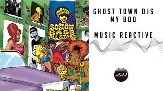 My Boo - Ghost Town DJS - Music Reactive 360 Degree Video