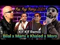 Moro x cheb bilal x cheb mami x cheb khaled  kif kif remix 2024