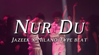 [FREE] Jazeek x 2000s RnB x Milano Type Beat - "Nur Du"⎜2025