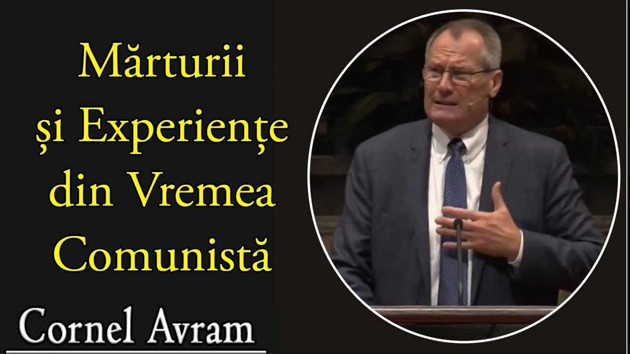 Cornel Avram - Mărturii și Experiențe din Vremea Comunistă | 100 de Ani de Penticostalism