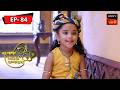Jashoda Ki Shart | Jashoda Mayer Nandalal | Episode 84 | Full Episode