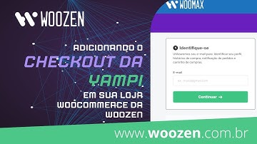 Como Instalar o Checkout da Yampi na Loja Virtual Woocommerce da Woozen. Passo a passo (2024)