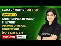 Decimal Division, Figure it Out - A Quick Recap of Decimals | Class 7 Maths (Part 2) | Ch 4 | CBSE