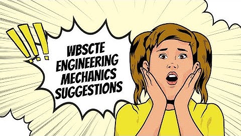 Wbscte Engineering Mechanics Suggestion | Second Sem | Polytechnic |Important All Trade|