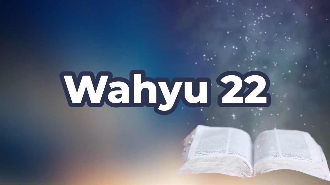 Wahyu 22