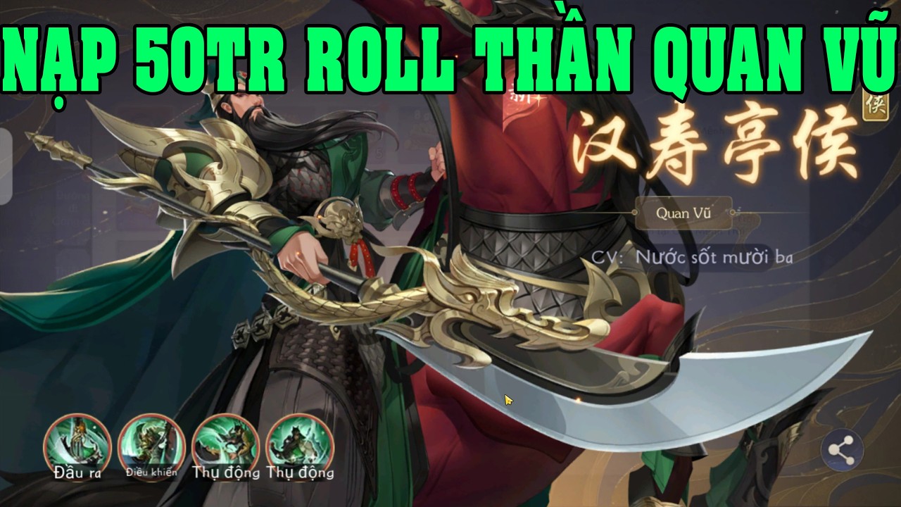Võ Lâm Nhàn Hiệp VNG Ngày 1 Nạp 50 Triệu Roll Tướng Thần Quan Vũ Quá Đẹp Game Việt Hóa Free X7GAME