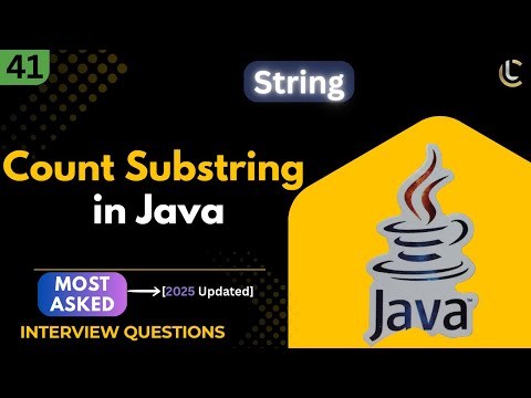 Count Substring Occurrences in Java | Java String Programs | Coding Interview & Placement Questions