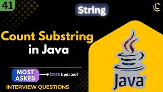 Count Substring Occurrences in Java | Java String Programs | Coding Interview & Placement Questions
