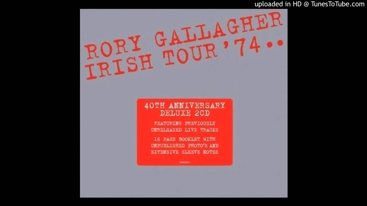 ロリー・ギャラガー(Rory Gallagher)『Irish Tour '74』完全盤 凄いぞ