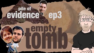 Pile of Resurrection Evidence - Empty Tomb