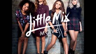 Little Mix - Move (Audio)