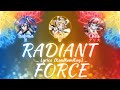 【FULL】『RADIANT FORCE』— Hibiki × Tsubasa × Chris — Lyrics[Kan/Rom/Eng]