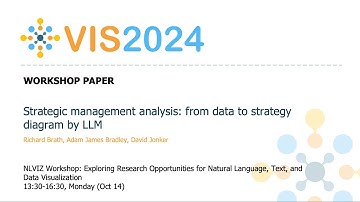 Strategic management analysis: from data to strategy diagram by LLM - Fast Forward | VIS 2024