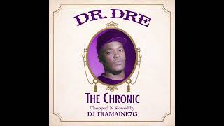 Dr Dre x Snoop Dogg - Nuthin But A G Thang (Chopped & Slowed By DJ Tramaine713)
